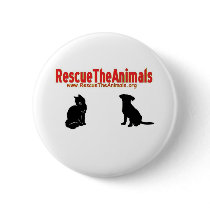 Rescue The Animals non-apperal Pinback Button