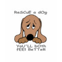 RescueADog_FeelBetter t-shirts by TurnAgain RescueADog_FeelBetter t-shirts