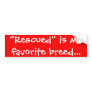 "Rescued" is my favorite breed bumper sticker