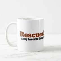 Rescued Is My Favorite Breed Coffee Mug