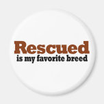 Rescued Is My Favorite Breed Refrigerator Magnet