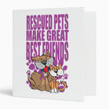 Rescued Pets Great Friends 3 Ring Binders
