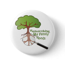Researching my Family Roots Pinback Button