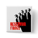 reservoir frogs buttons by mac101 reservoir frogs buttons