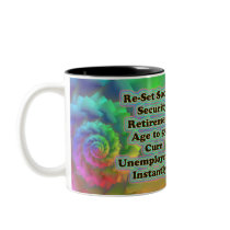 Reset Social Security Retirement Age to 55 mug by gregvan Reset Social Security Retirement Age to 55 mug