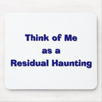 Residal Haunting mousepads by scooterfun Residal Haunting mousepads