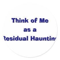 Residal Haunting stickers