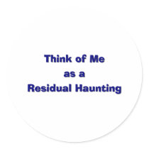 Residal Haunting stickers