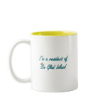Resident of Be Glad Island Mug