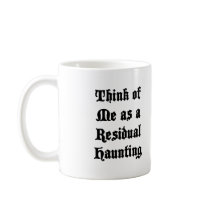 Residual Haunting mugs