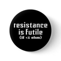 Resistance Is Futile Buttons
