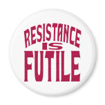Resistance is Futile Magnet