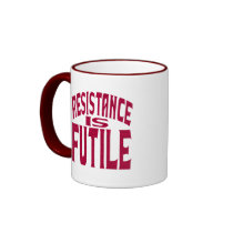 Resistance is Futile mugs by TheGalacticGroundhog Resistance is Futile mugs