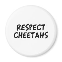 Respect Cheetahs magnets