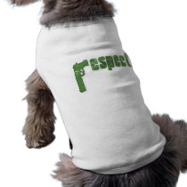 Respect pet clothing by GrungeFactory Respect pet clothing