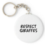 Respect Giraffes Key Chains