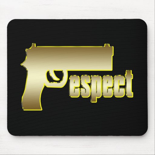 Respect in Gold Mouse Pad