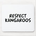 Respect Kangaroos Mouse Mat