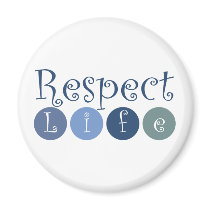 Respect Life Circle magnets by bbdesignsco Respect Life Circle magnets