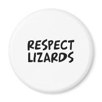 Respect Lizards magnets