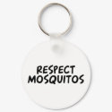 Respect Mosquitos keychains