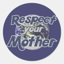 Respect Mother Earth Sticker