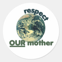 Respect mother earth sticker