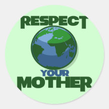Respect Mother Eath Stickers