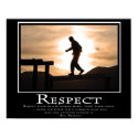 Respect posters by Inspiration_Posters Respect posters