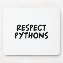Respect Pythons mousepads by dustin1175 Respect Pythons mousepads