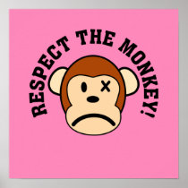 Respect the angry monkey or face his wrath print