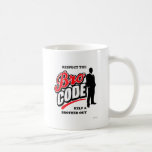 Respect the Bro Code mugs