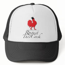 Respect the Cock Hats
