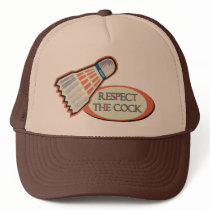 Respect the Cock Hat