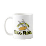 Respect The Egg Roll mugs