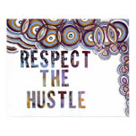 "Respect the Hustle" Poster posters