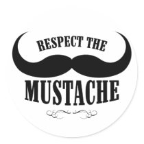 Respect The Mustache $9.95 Stickers (20 pack)