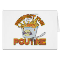 Respect The Poutine Card
