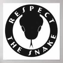 Respect The Snake Poster
