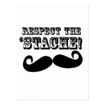 Respect the 'Stache Post Cards