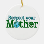 Respect your Mother Christmas Tree Ornaments