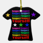 Respect Yourself Christmas Ornament