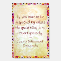 Respect Yourself (Dostoyevsky Quote) posters