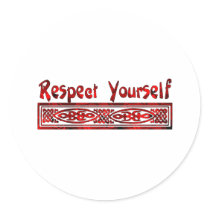 Respect Yourself stickers by orsobear Respect Yourself stickers