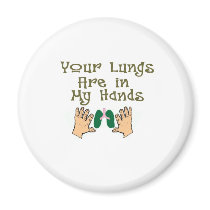 Respiratory Therapist Gifts "Lungs in my hands" magnets by gailg1957 Respiratory Therapist Gifts "Lungs in my hands" magnets