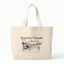 Respiratory Therapists do it in Trendelenburg bags
