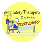Respiratory Therapists do it in Trendelenburg stickers
