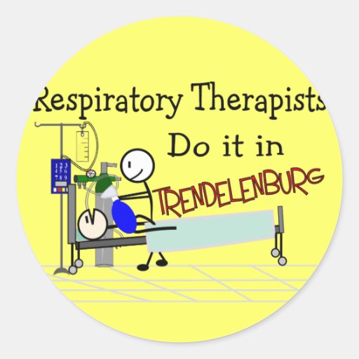 Respiratory Therapists do it in Trendelenburg Sticker