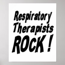 Respiratory Therapists Rock! Poster Print