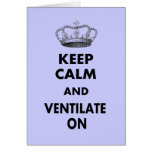 Respiratory Therapy Gifts "Keep Calm and..." Greeting Card